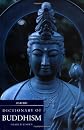 A Dictionary of Buddhism (Oxford Paperback Reference S.)