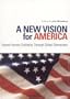 A New Vision for America: Toward Human Solidarity Through Global Democracy (An Adst-Dacor Diplomats and Diplomacy Book)
