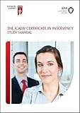 The ICAEW Certificate in Insolvency, for exams in 2012/13