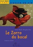  : Le Zorro du bocal