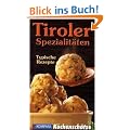 Tiroler Spezialit�ten: Typische Rezepte