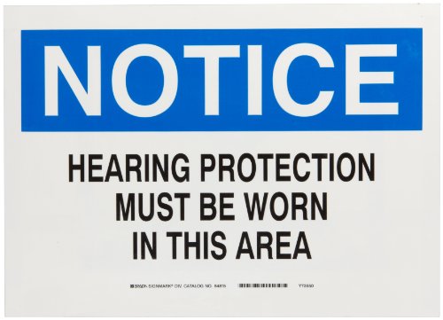 Brady 84815 10 Height, 14 Width, B-302 High Performance Polyester, Blue And Black On White Color Ear Protection Sign, Legend Notice, Hearing Protection Must Be Worn In This Area