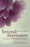 Beyond depression : a new approach to understanding and management