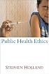 Public Health Ethics