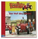 Kleiner Roter Traktor - Der Hof des Jahres - Carola von Kessel