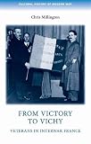 From victory to Vichy : veterans in inter-war France
