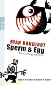 Sperm and Egg: Eine Liebesgeschichte