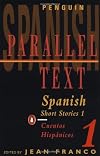 Spanish Short Stories 1 / Cuentos hispánicos 1