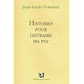 Histoires pour distraire ma psy