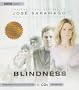 Blindness [BLINDNESS M/TV             11D]