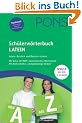 PONS Sch�lerw�rterbuch Latein. Ab 7. Klasse. Mit CD-ROM und Drehscheibe "unregelm�ssige Verben", 80.000 Stichw�rter und Wendungen
