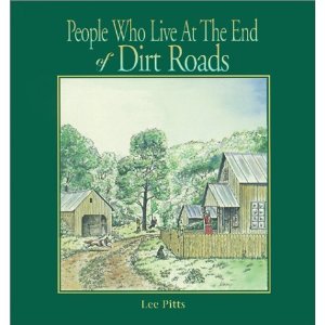 people who live at the end of dirt roads