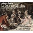 Ambroise Thomas: La Cour de C�lim�ne
