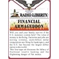 Radio Liberty: Financial Armageddon by Dr. Stanley "Stan" Monteith, Ron Brown, Melody Cedarstrom, and Bob Chapman
