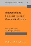 Theoretical and empirical issues in grammaticalization