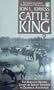 Cattle King: The Rags-to-Riches Story of Sydney Kidman in Outback Australia