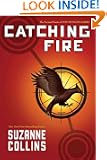 Catching Fire (The Second Book of the Hunger Games)