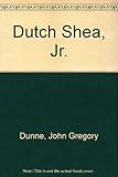 Dutch Shea, Jr