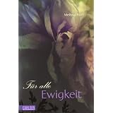 Sommerlicht-Serie, Band 3: F�r alle Ewigkeitvon "Melissa Marr"