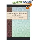 Environmental Toxicology and Chemistry (Topics in Environmental Chemistry) by Donald G. Crosby