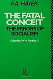 The fatal conceit : the errors of socialism