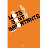 Les Mots sont importantspar Tevanian et Tissot