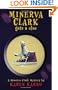 Minerva Clark Gets a Clue