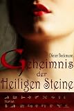 Geheimnis der Heiligen Steine (German Edition)
