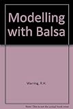 Modelling with balsa