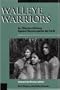 Walleye Warriors: An Effective Alliance Against Racism and for the Earth