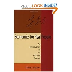 Economics for Real People: An Introduction to the Austrian School