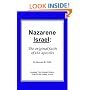 Nazarene Israel: The Original Faith Of The Apostles