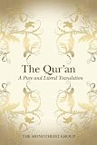 The Quran - A Pure and Literal Translation