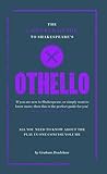 The Connell guide to Shakespeare's Othello