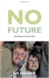 41gU81S 78L. SL160  No Future: Queer Theory and the Death Drive