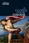A Closer Look: Colour (National Gallery London)