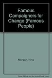 Famous campaigners for change