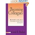 Becoming Colleagues: Women and Men Serving Together in Faith