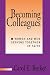 Books : Becoming Colleagues: Women and Men Serving Together in Faith