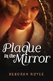 Plague in the mirror