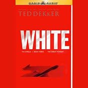 White: Book Three, The Great Pursuit | Ted Dekker