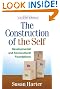 The Construction of the Self, Second Edition: Developmental and Sociocultural Foundations