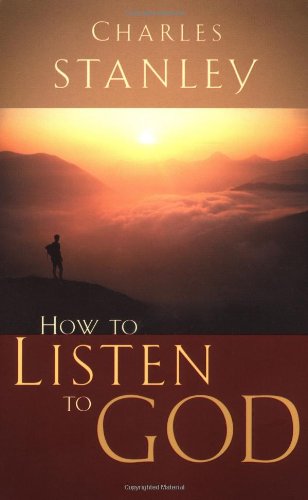 How to Listen to God How to Listen to God