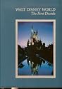 Walt Disney World: The First Decade
