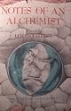 Notes of an Alchemist