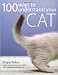 100 Ways to Better Understand Your Cat