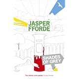 Shades of Greyvon "Jasper Fforde"