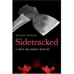 Sidetracked: A Kurt Wallander Mystery (Kurt Wallander Mysteries)