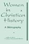 WOMEN IN CHRISTIAN HISTORY