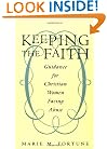 Keeping the Faith: Guidance for Christian Women Facing Abuse